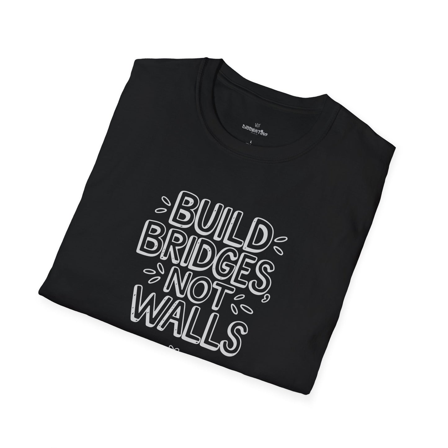 Build Bridges, Not Walls – Unisex Softstyle Tee