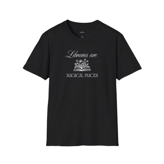 Libraries Are Magical Places - Unisex T-Shirt