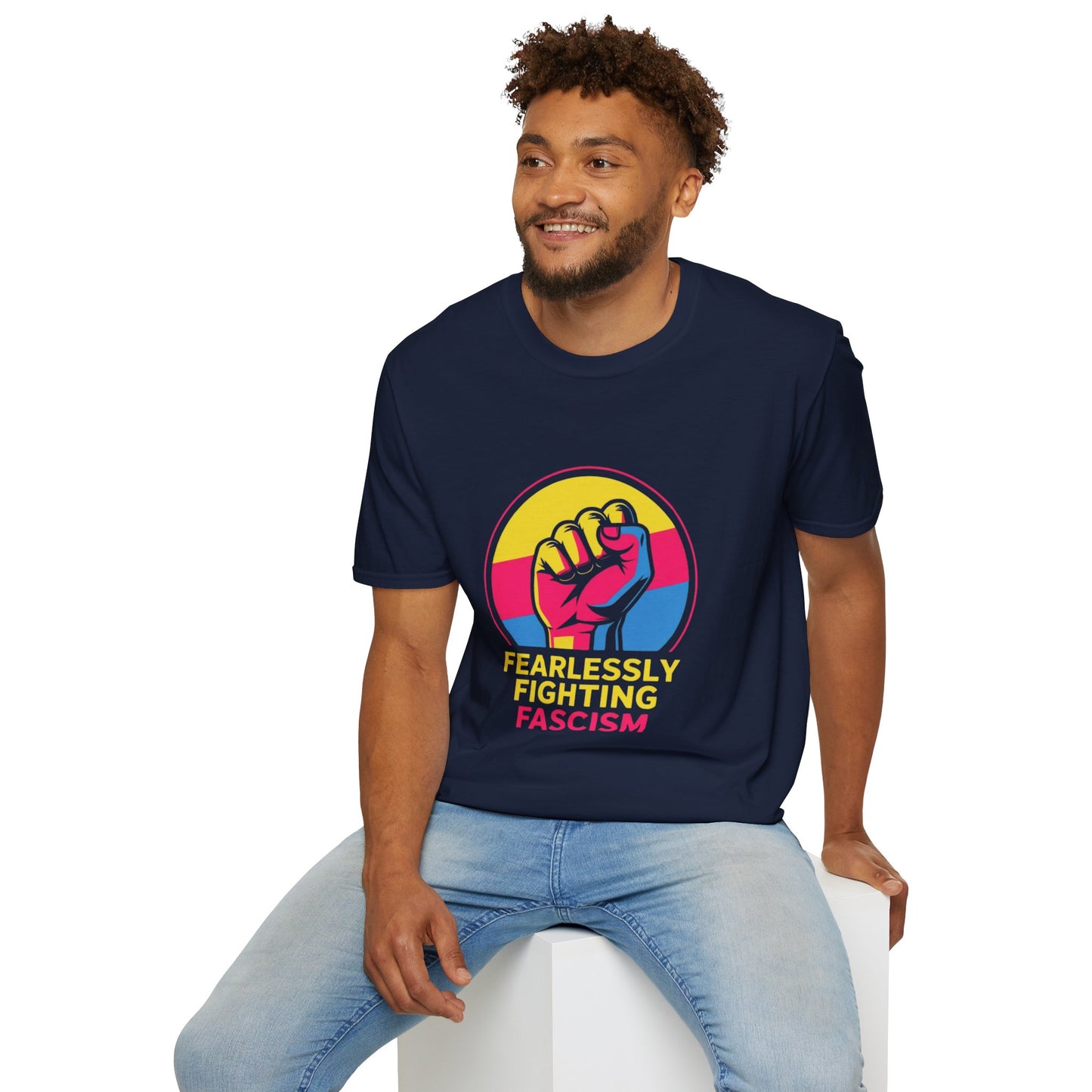 Fearlessly Fighting Fascism - Unisex T-Shirt