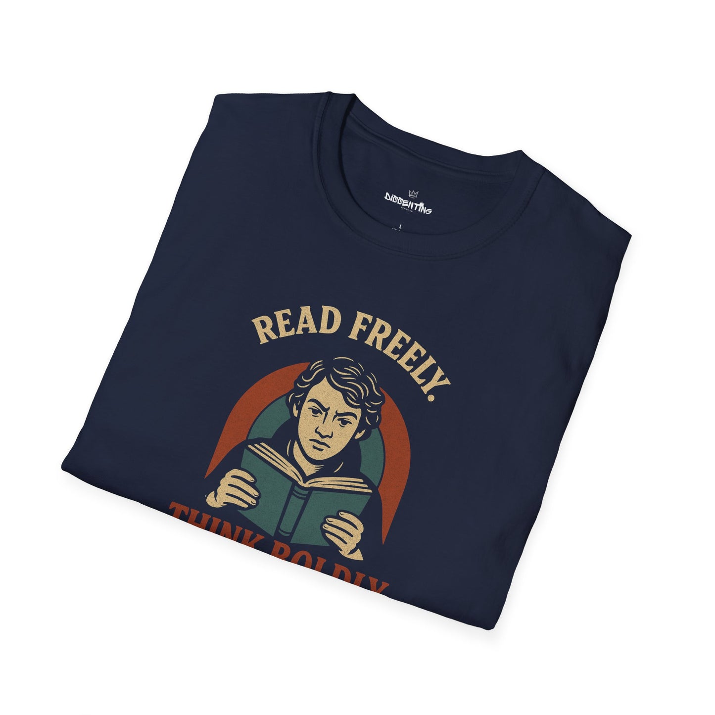 Read Freely. Think Boldly. – Gildan Softstyle Tee