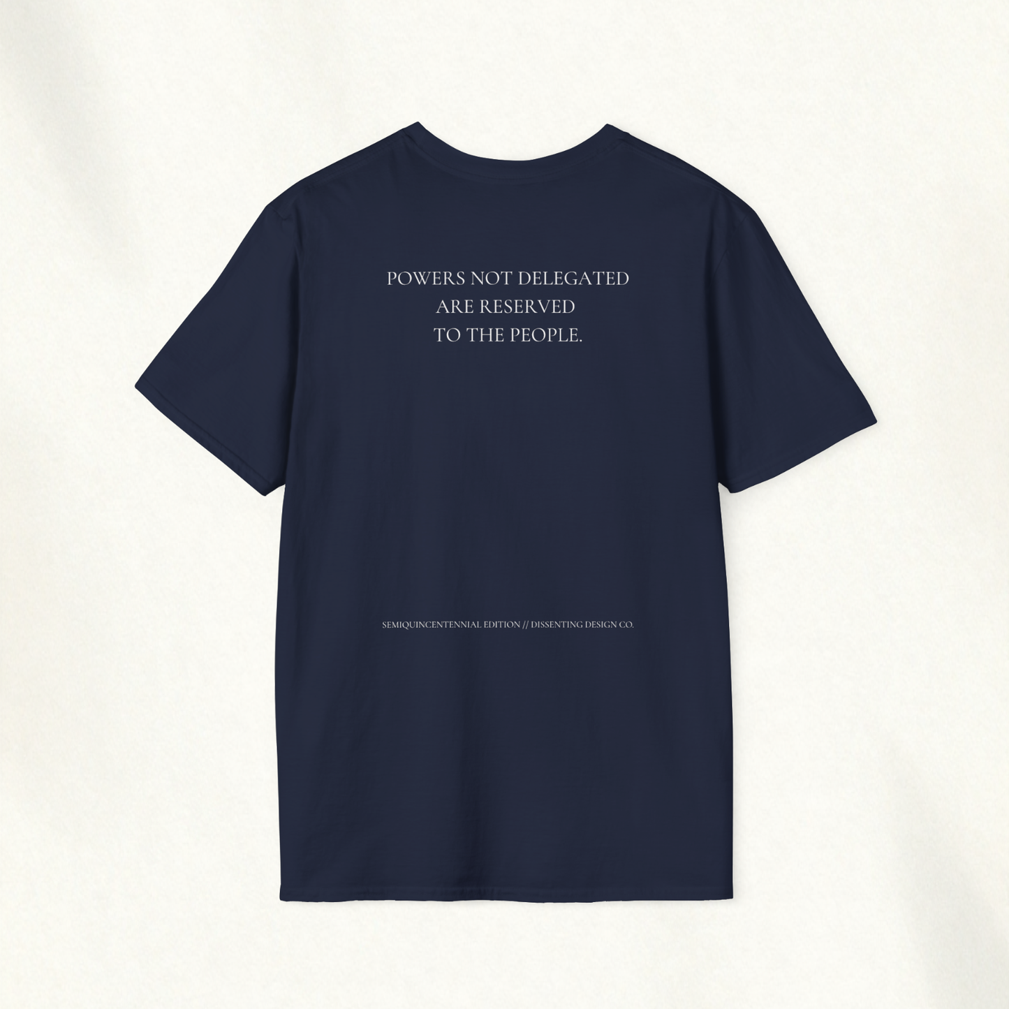 THE TENTH AMENDMENT TEE (SEMIQUINCENTENNIAL ED.) — Amendment Series Tee