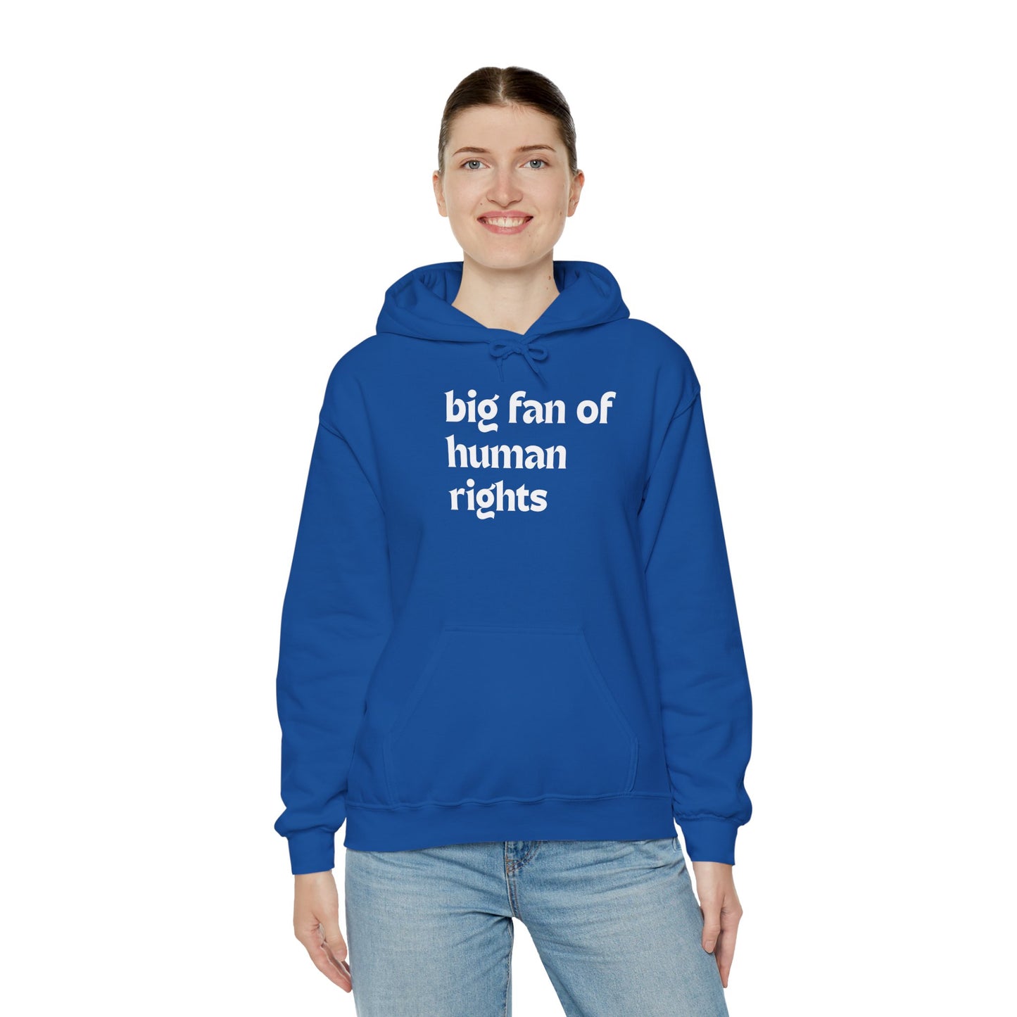 Unisex "Big Fan of Human Rights" Hoodie