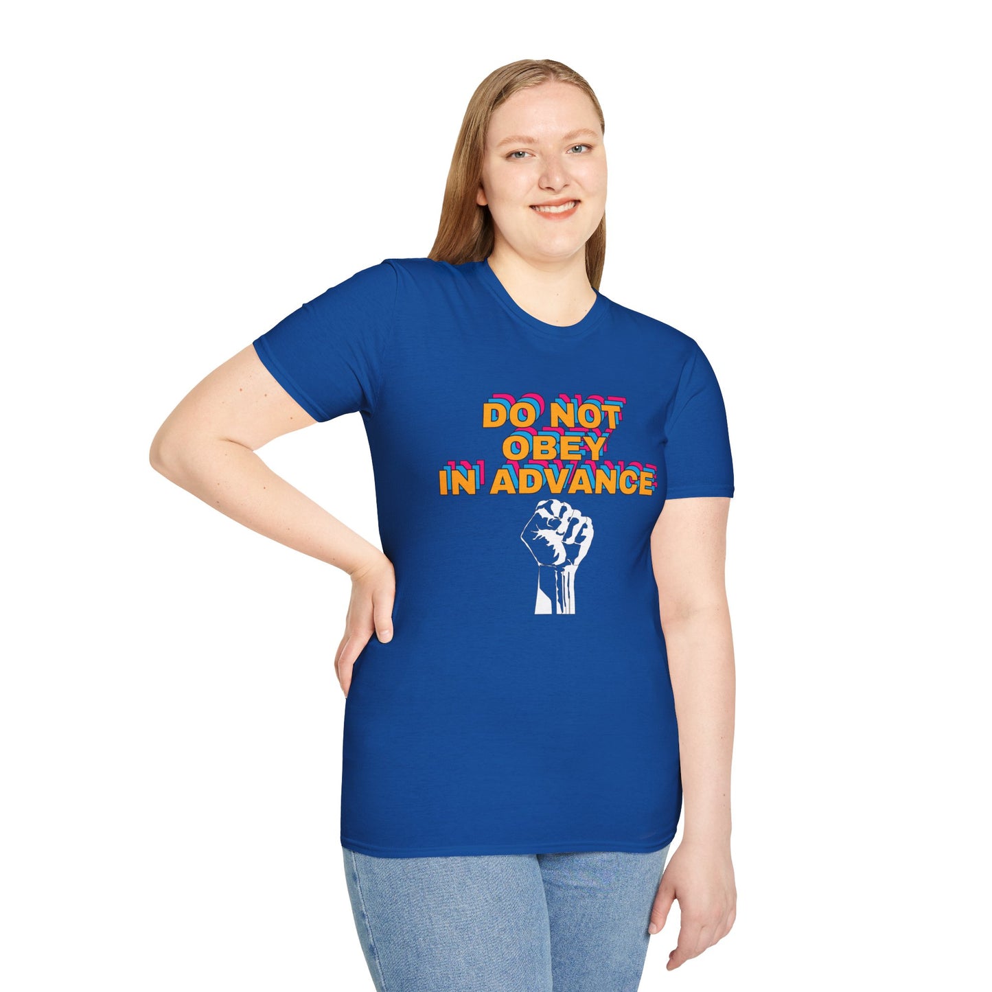 Do Not Obey in Advance - Unisex T-Shirt