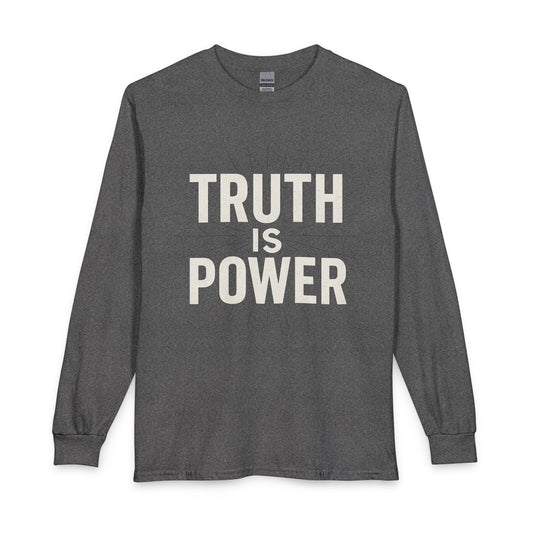 Truth Is Power Long Sleeve Tee