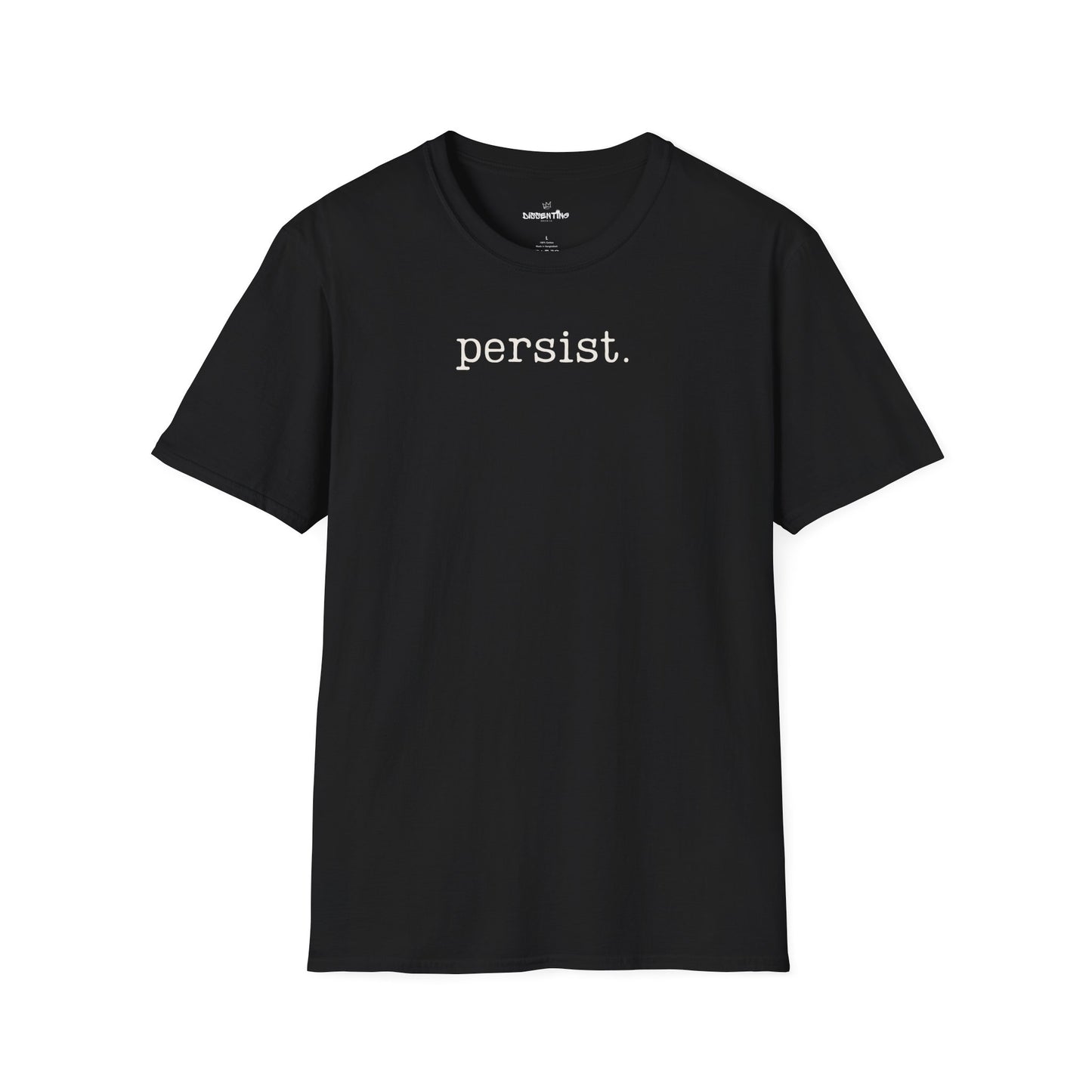 PERSIST. - Classic Statement Tee