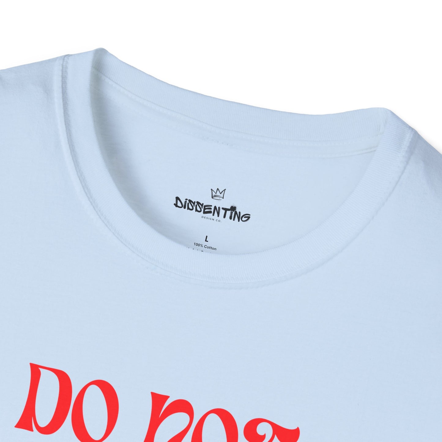 Do Not Obey in Advance – Gildan Unisex Softstyle T-Shirt
