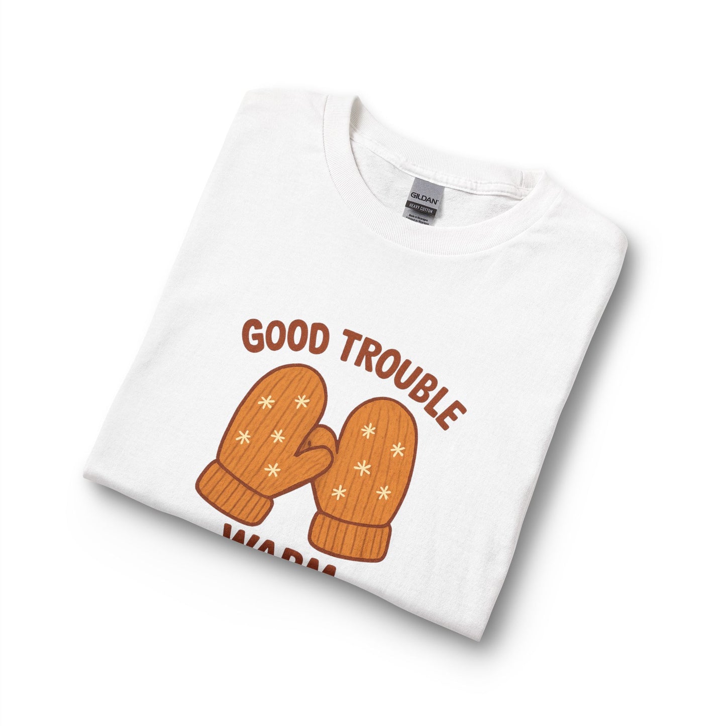 Good Trouble Warm Mittens – Cozy Winter Long Sleeve