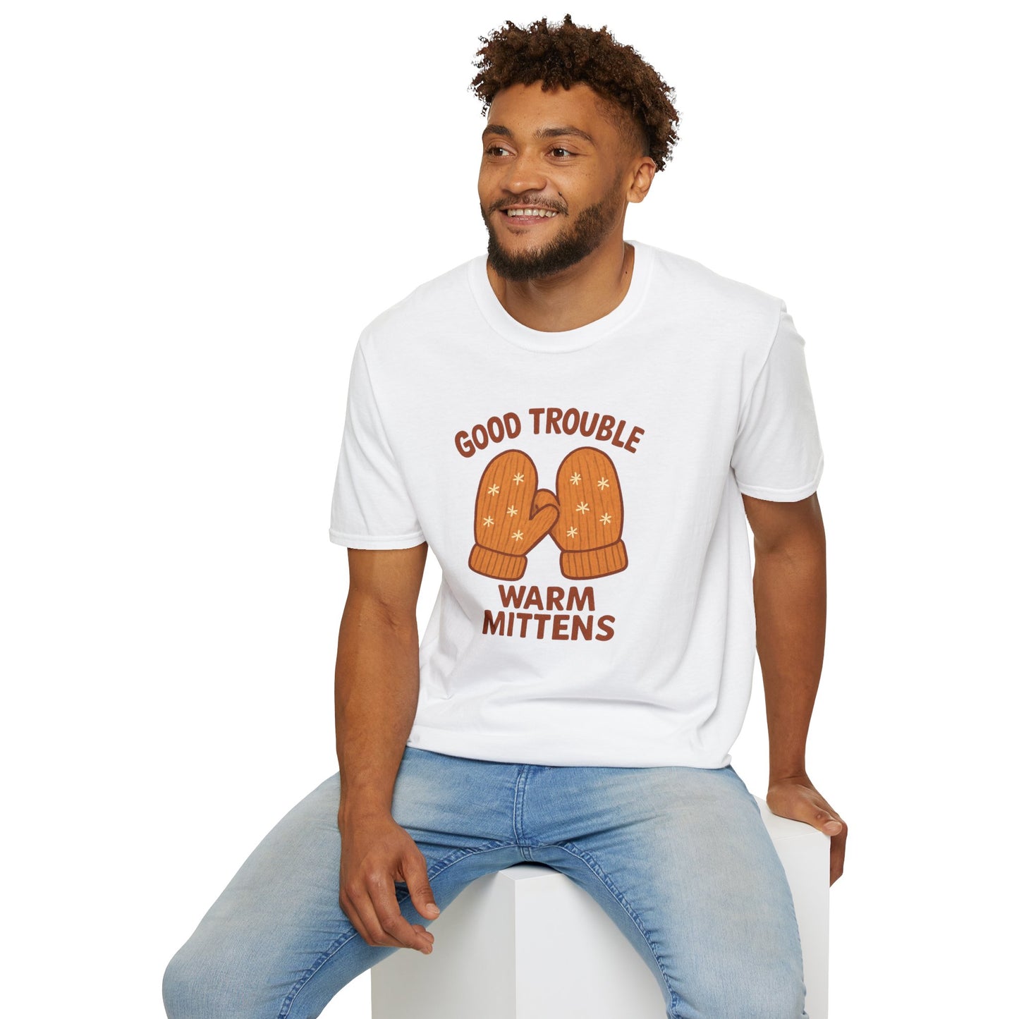Good Trouble Warm Mittens – Cozy Winter Activist Tee