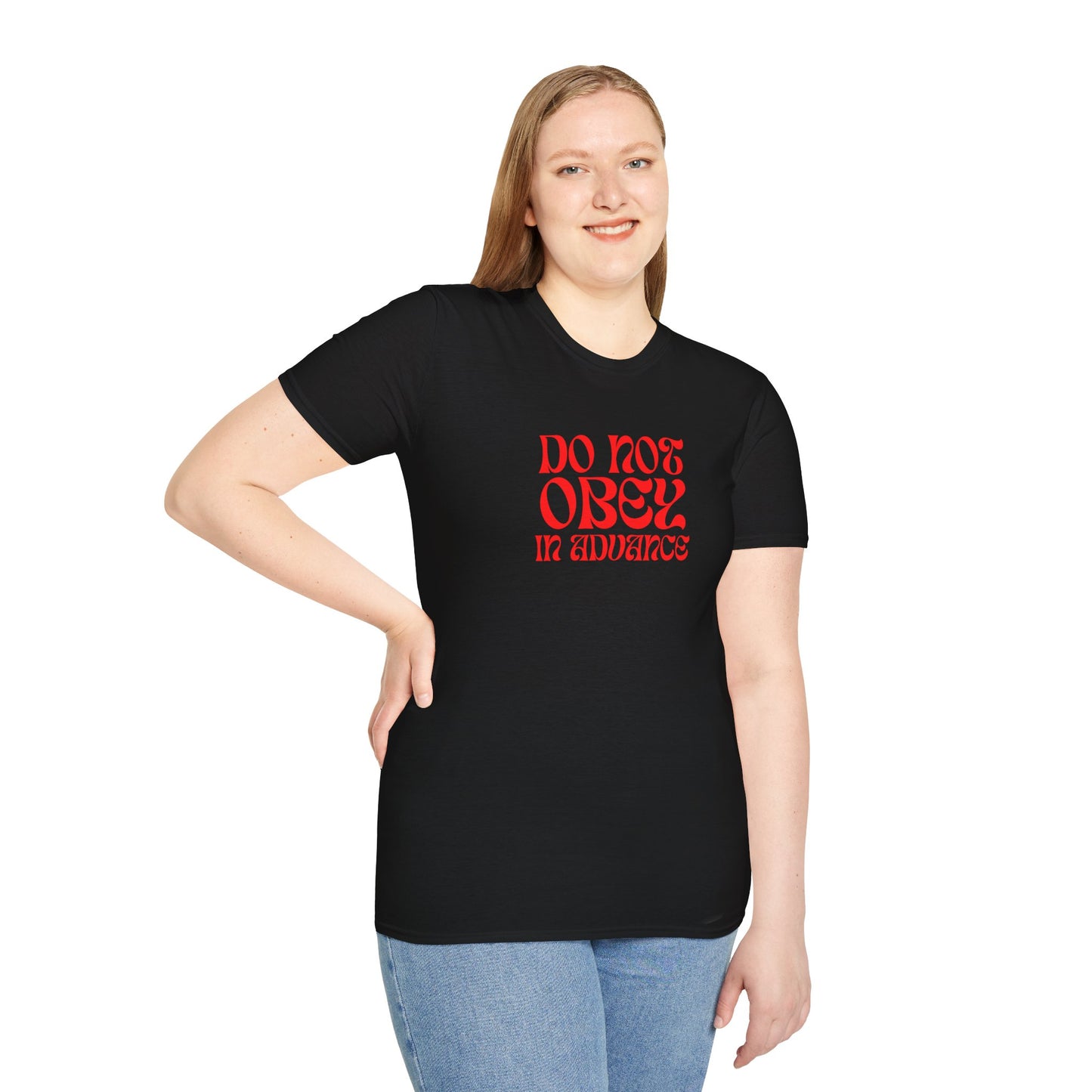 Do Not Obey in Advance – Gildan Unisex Softstyle T-Shirt