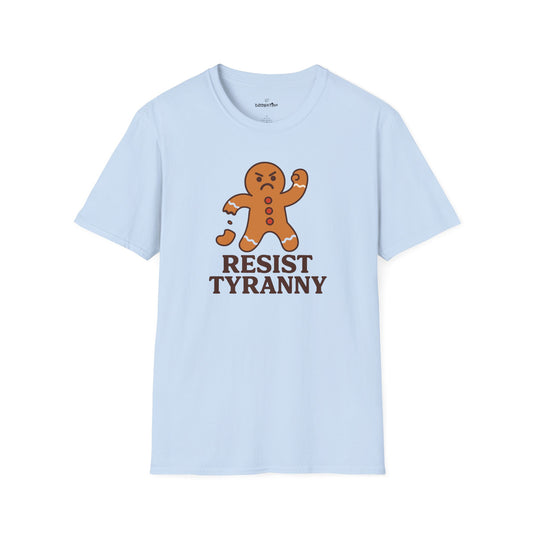 Resist Tyranny - Gingerbread Man Holiday T-Shirt