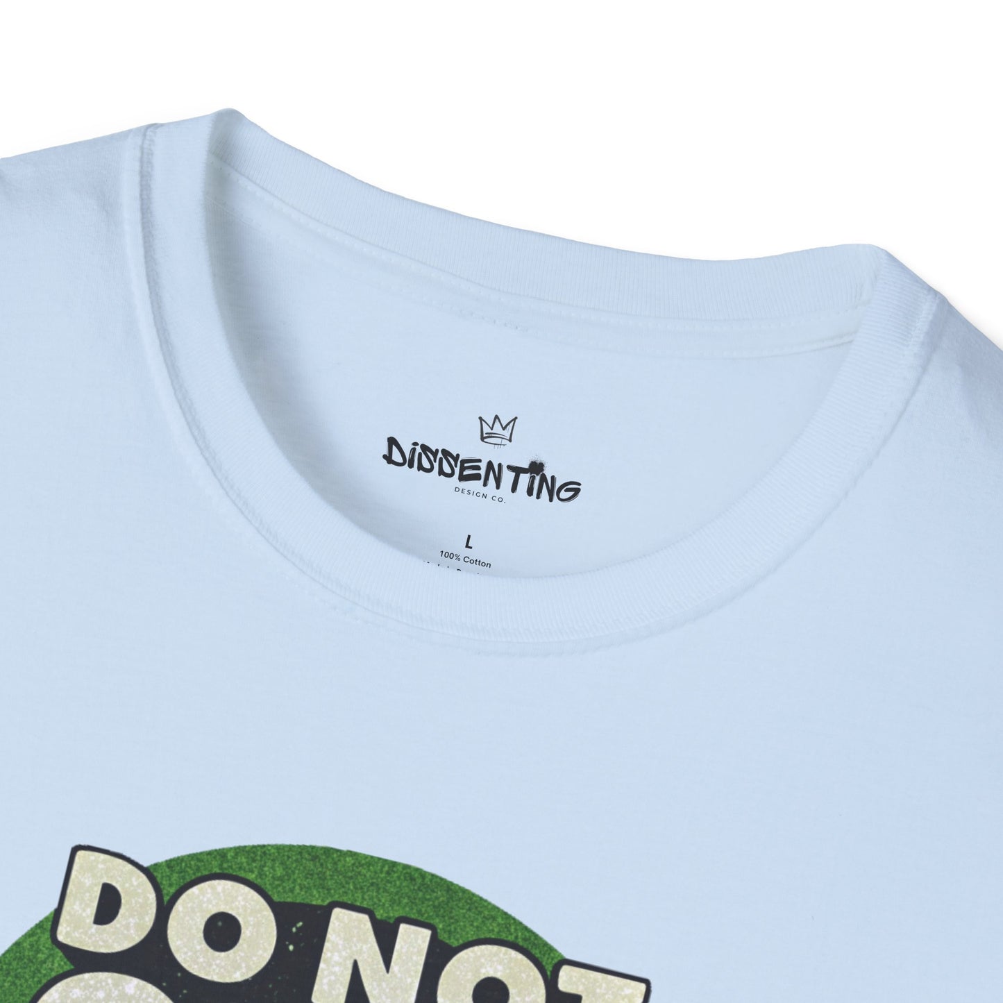 Do Not Obey in Advance – Unisex Softstyle T-Shirt