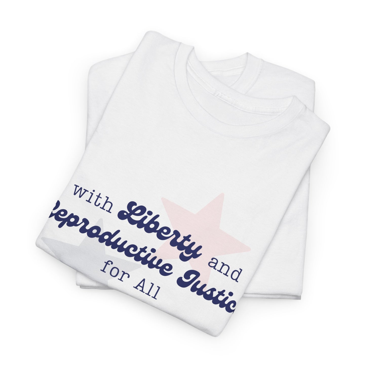 Liberty & Reproductive Justice - Unisex T-Shirt