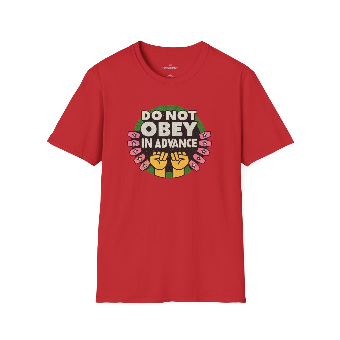 Do Not Obey in Advance – Unisex Softstyle T-Shirt