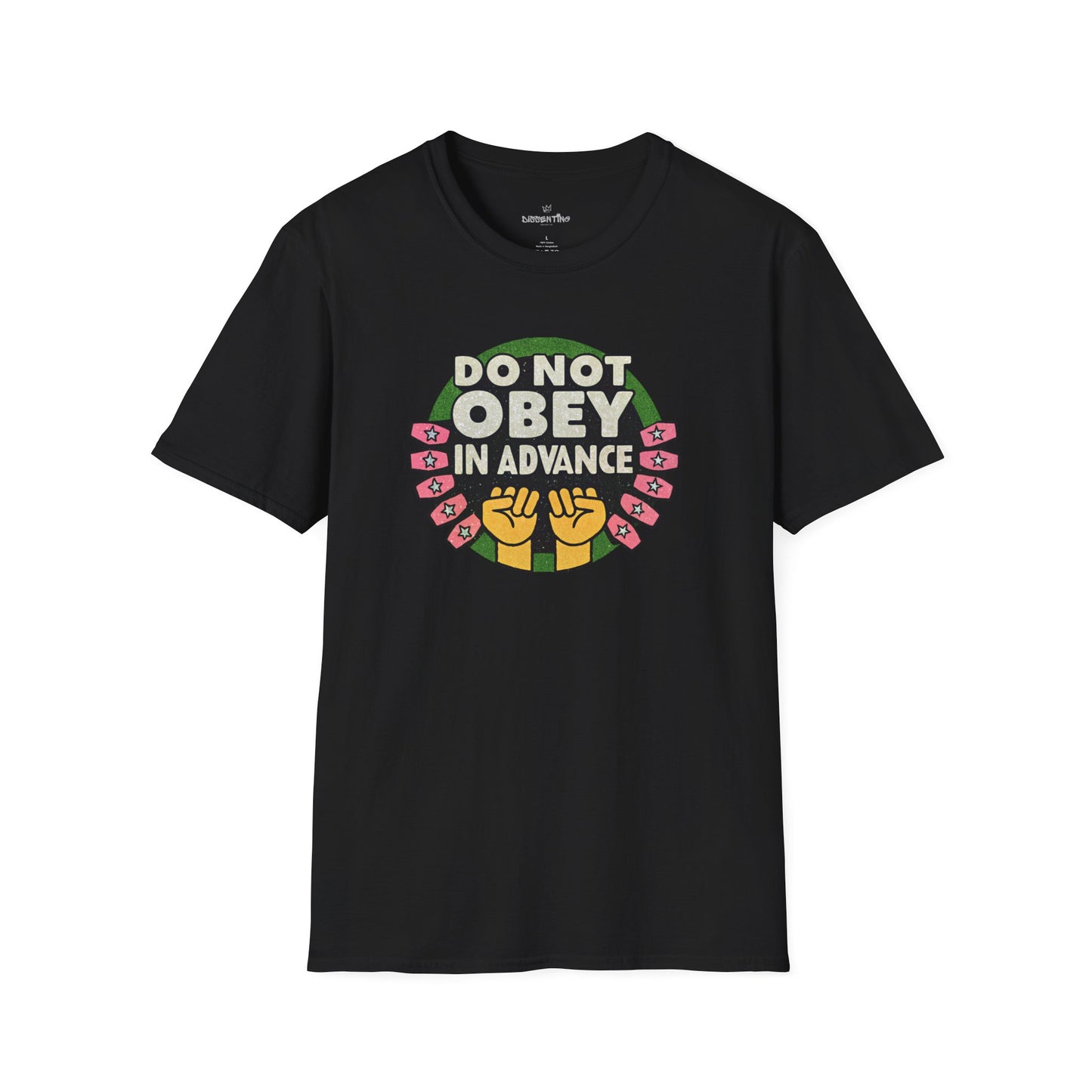 Do Not Obey in Advance – Unisex Softstyle T-Shirt