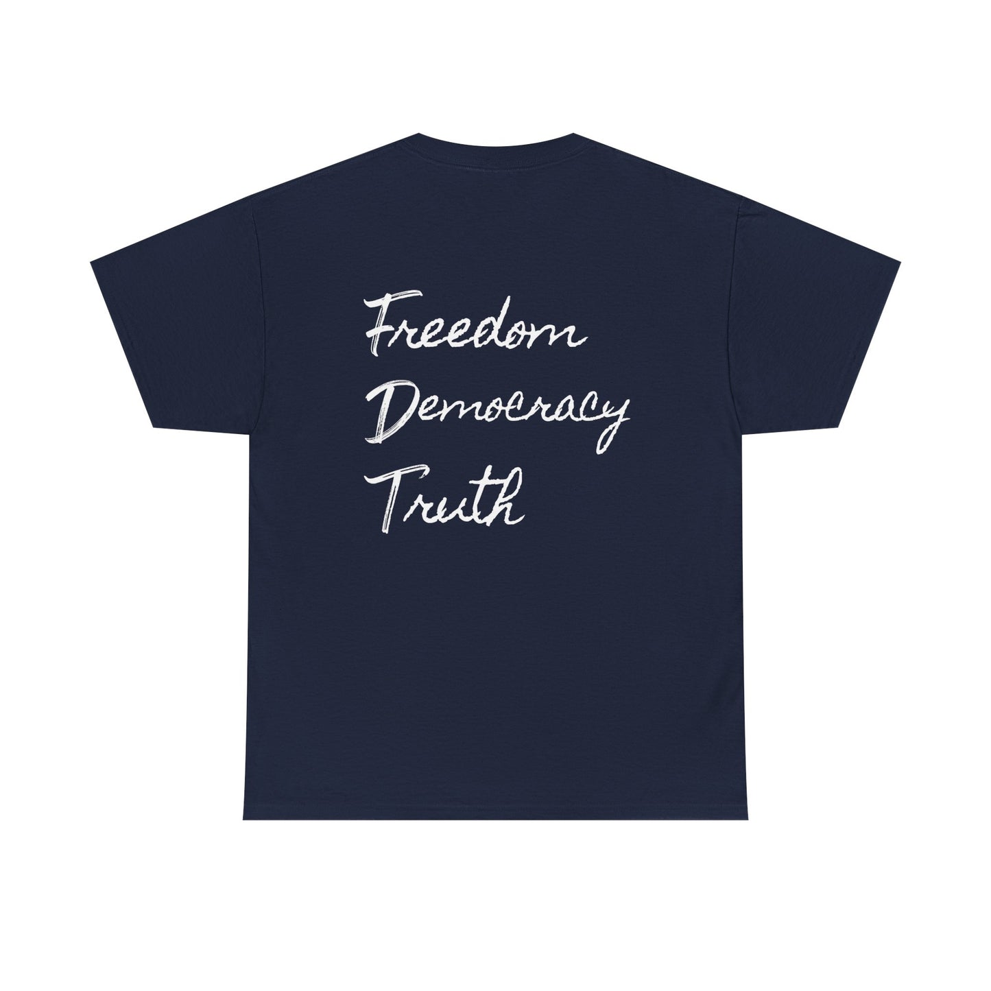 FDT - Freedom - Democracy - Truth - Heavy Cotton T-Shirt