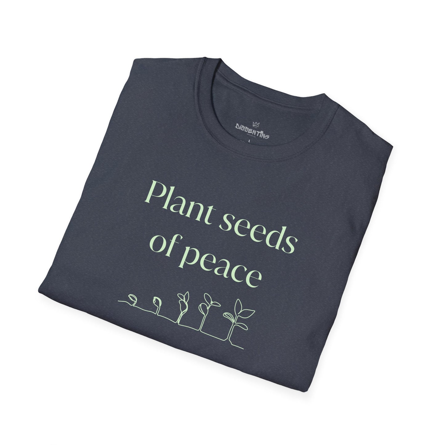 Plant Seeds of Peace – Gildan Unisex Softstyle T-Shirt