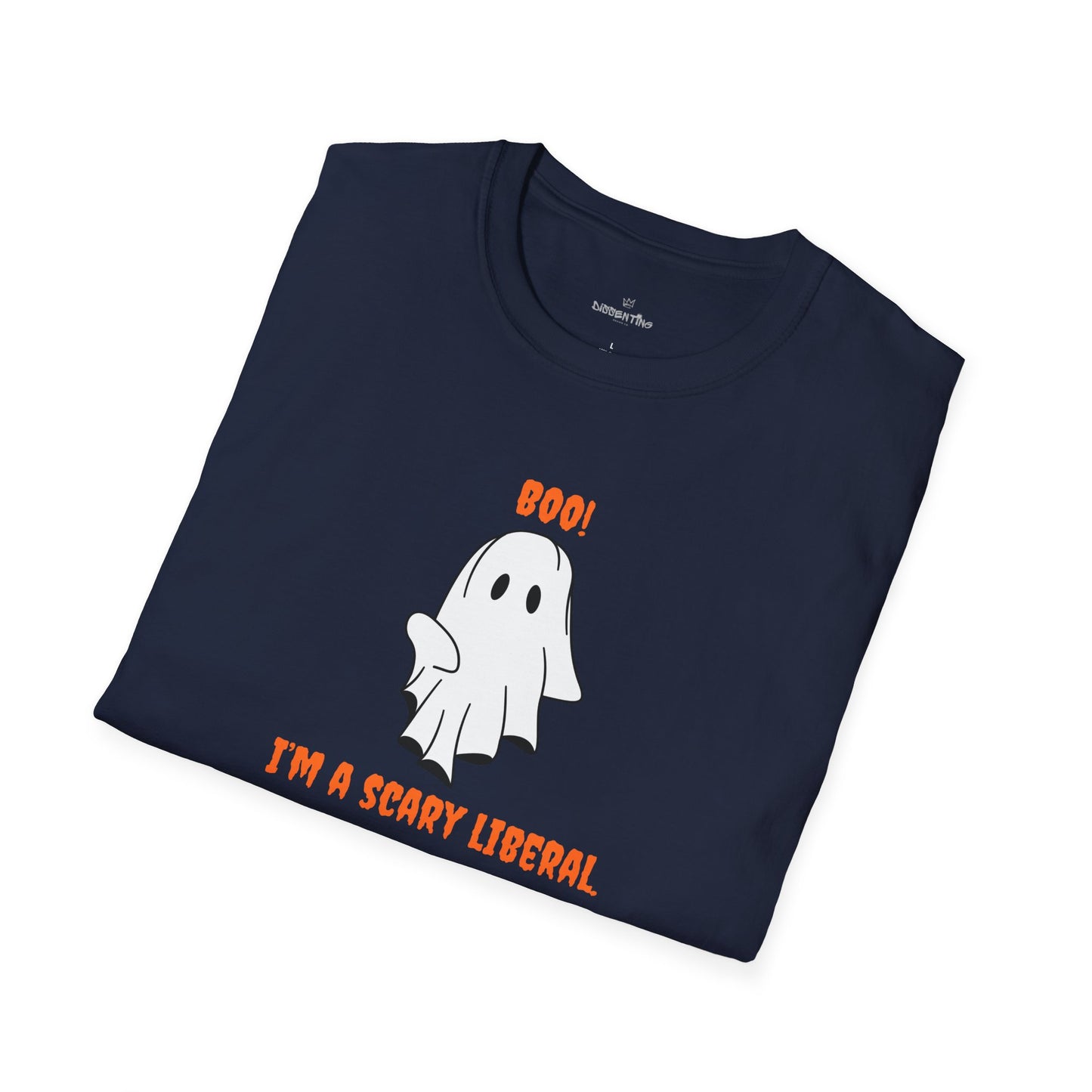 Halloween Funny T-Shirt - Boo! I'm a Scary Liberal.