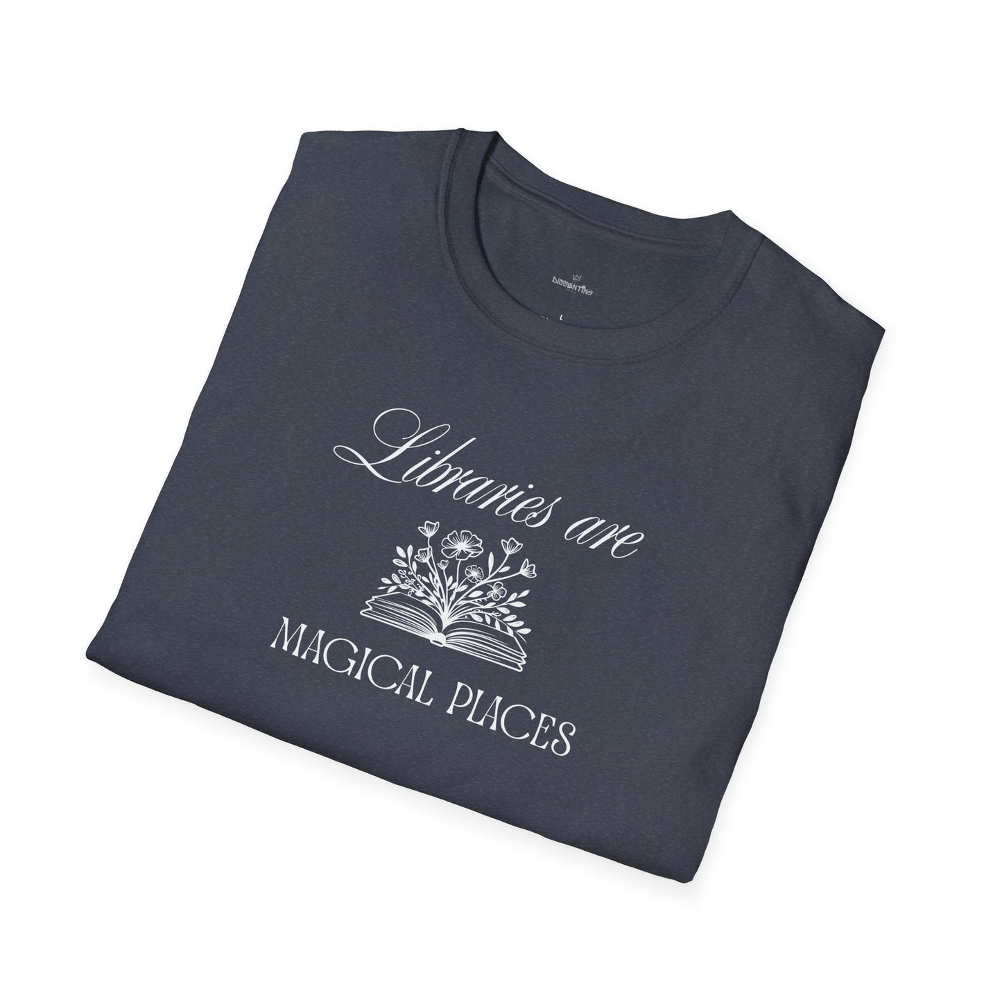 Libraries Are Magical Places - Unisex T-Shirt