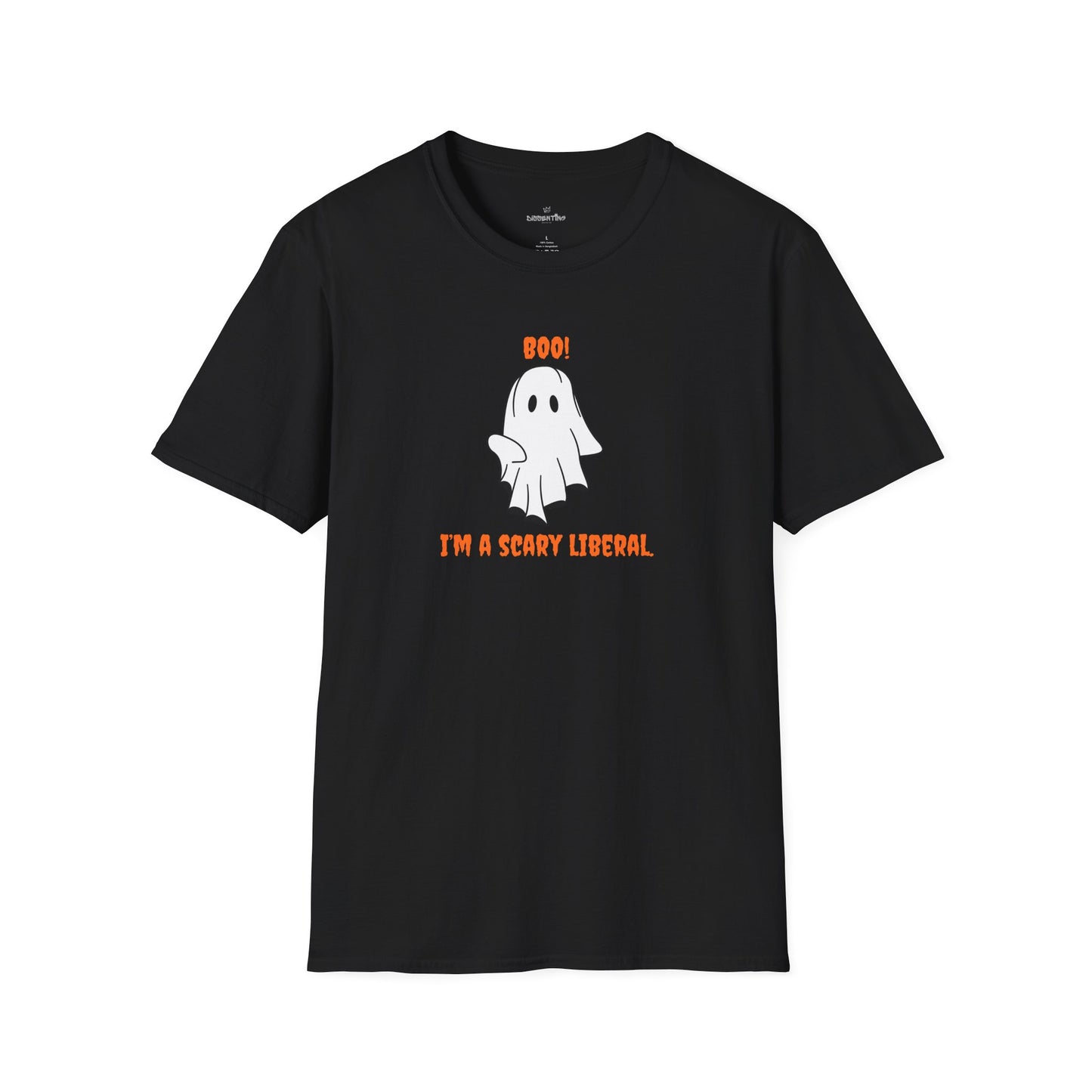 Halloween Funny T-Shirt - Boo! I'm a Scary Liberal.