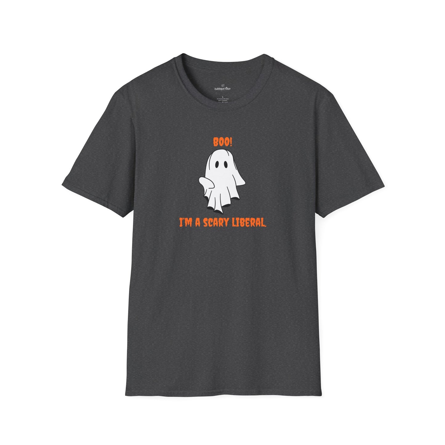 Halloween Funny T-Shirt - Boo! I'm a Scary Liberal.