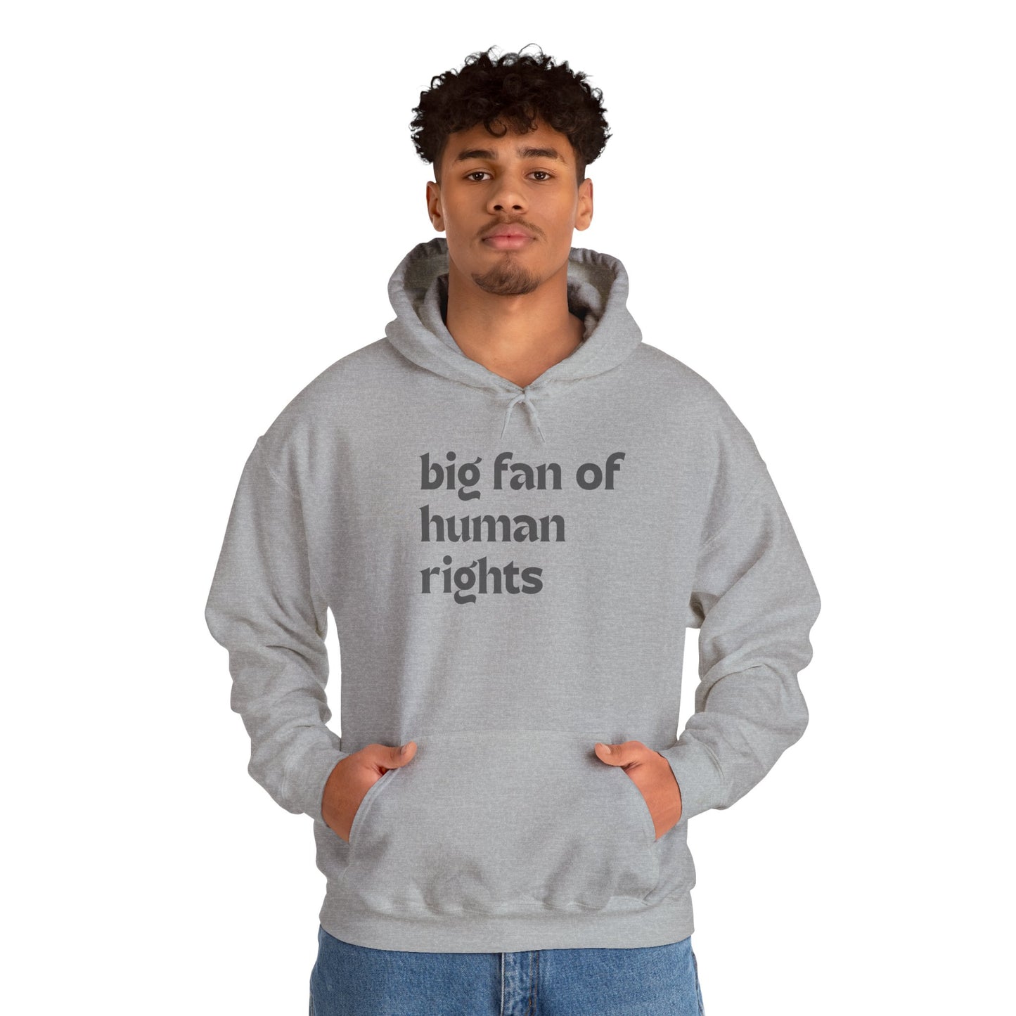 Unisex "Big Fan of Human Rights" Hoodie