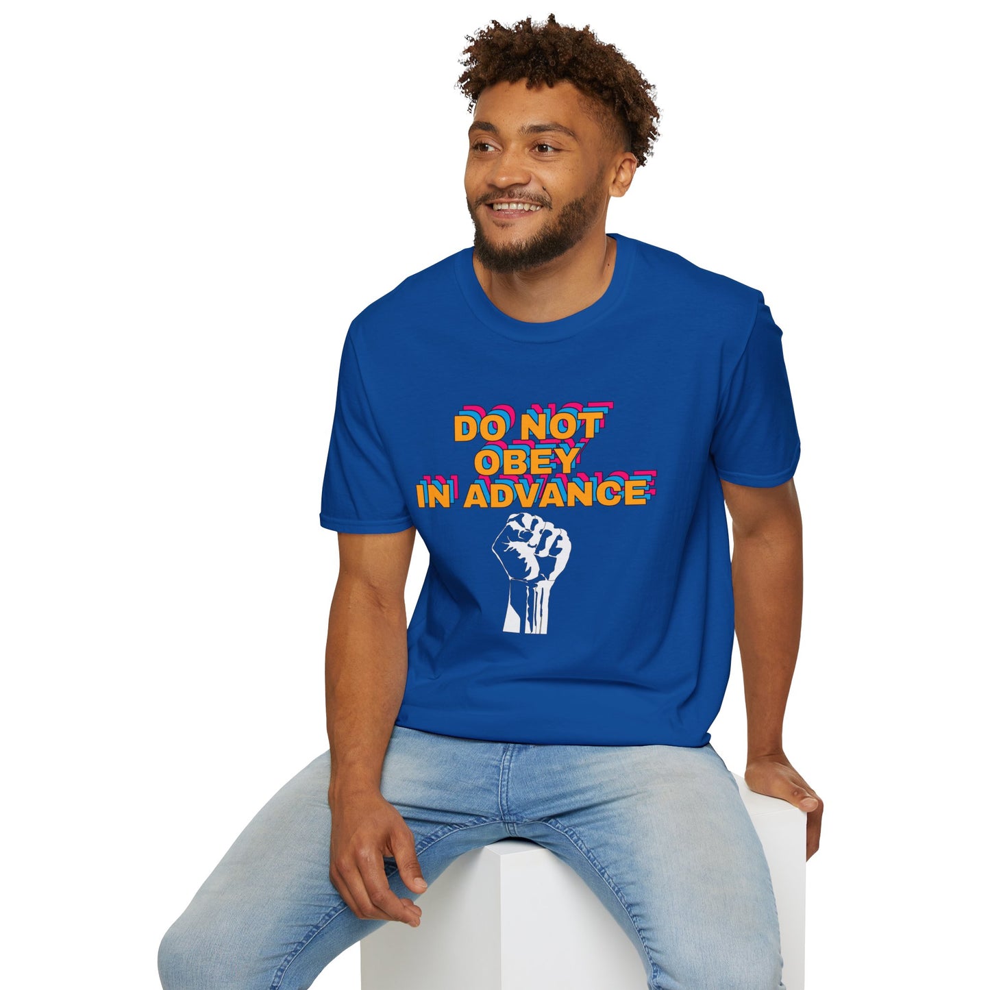 Do Not Obey in Advance - Unisex T-Shirt