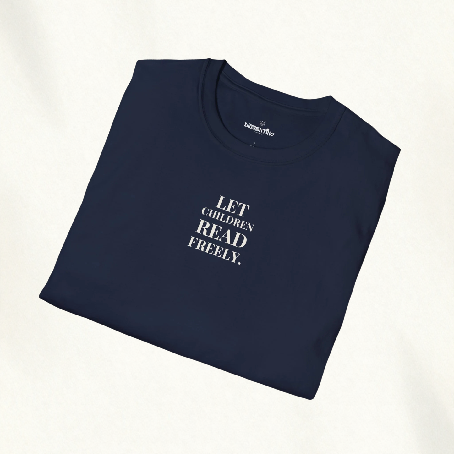 LET CHILDREN READ FREELY — Anti-Censorship Tee