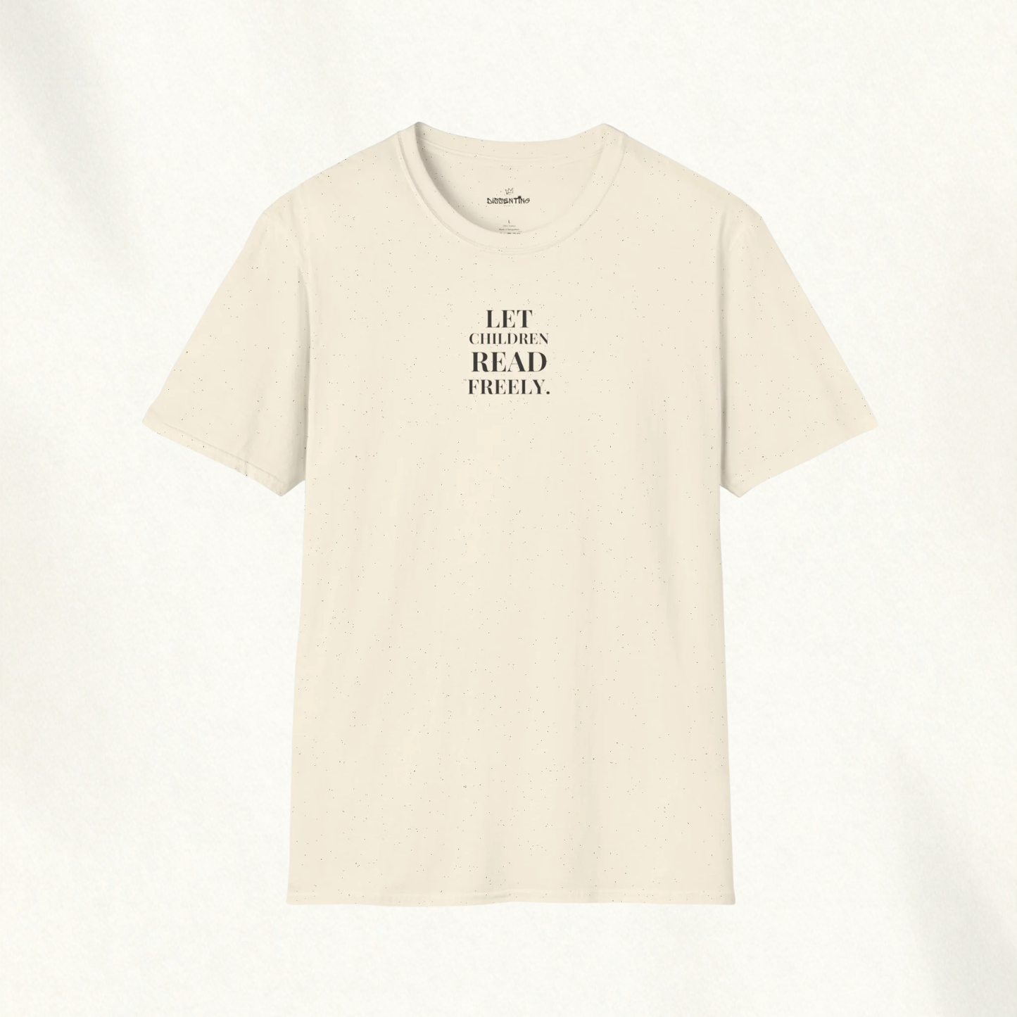 LET CHILDREN READ FREELY — Anti-Censorship Tee