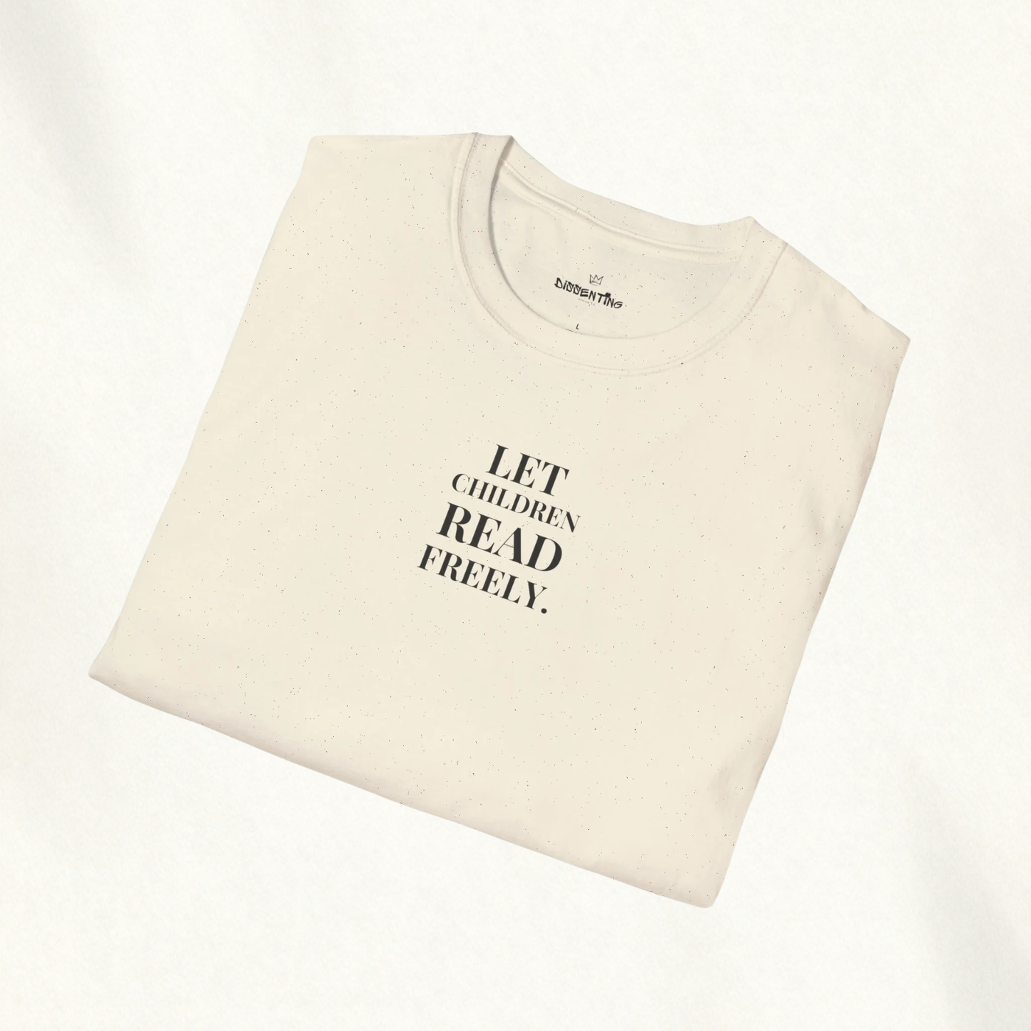 LET CHILDREN READ FREELY — Anti-Censorship Tee
