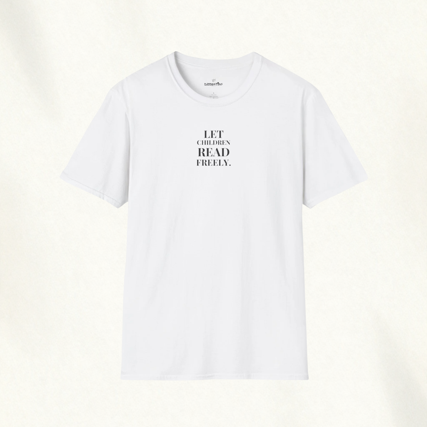 LET CHILDREN READ FREELY — Anti-Censorship Tee