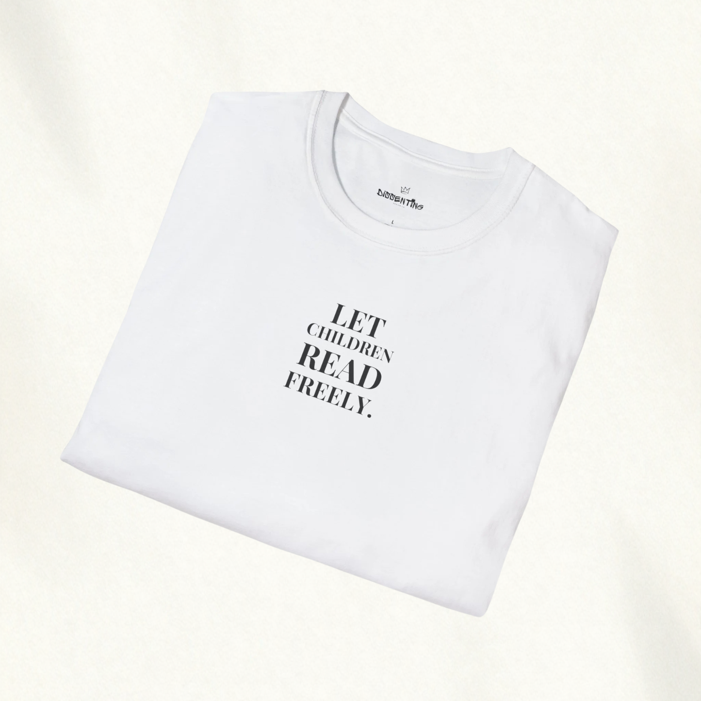 LET CHILDREN READ FREELY — Anti-Censorship Tee
