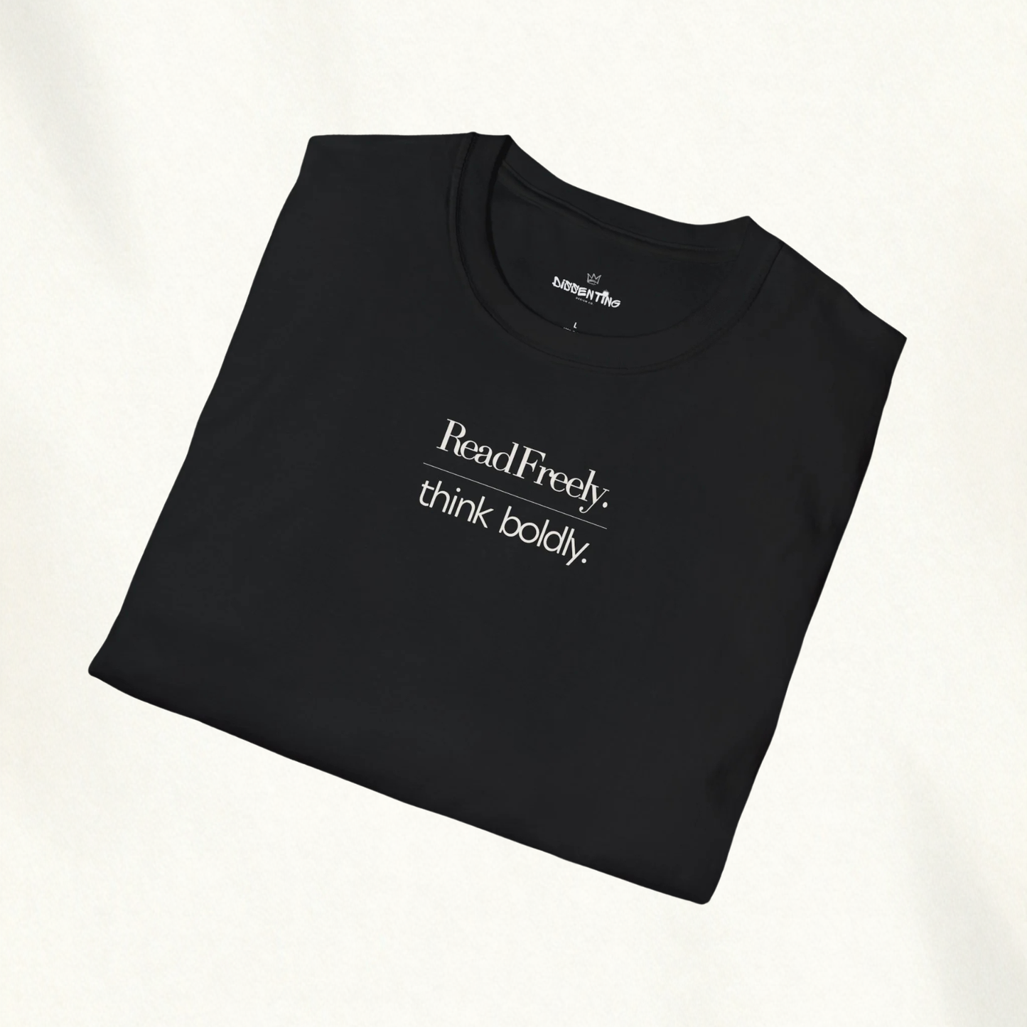 READ FREELY. THINK BOLDLY. — Dual Mandate Tee
