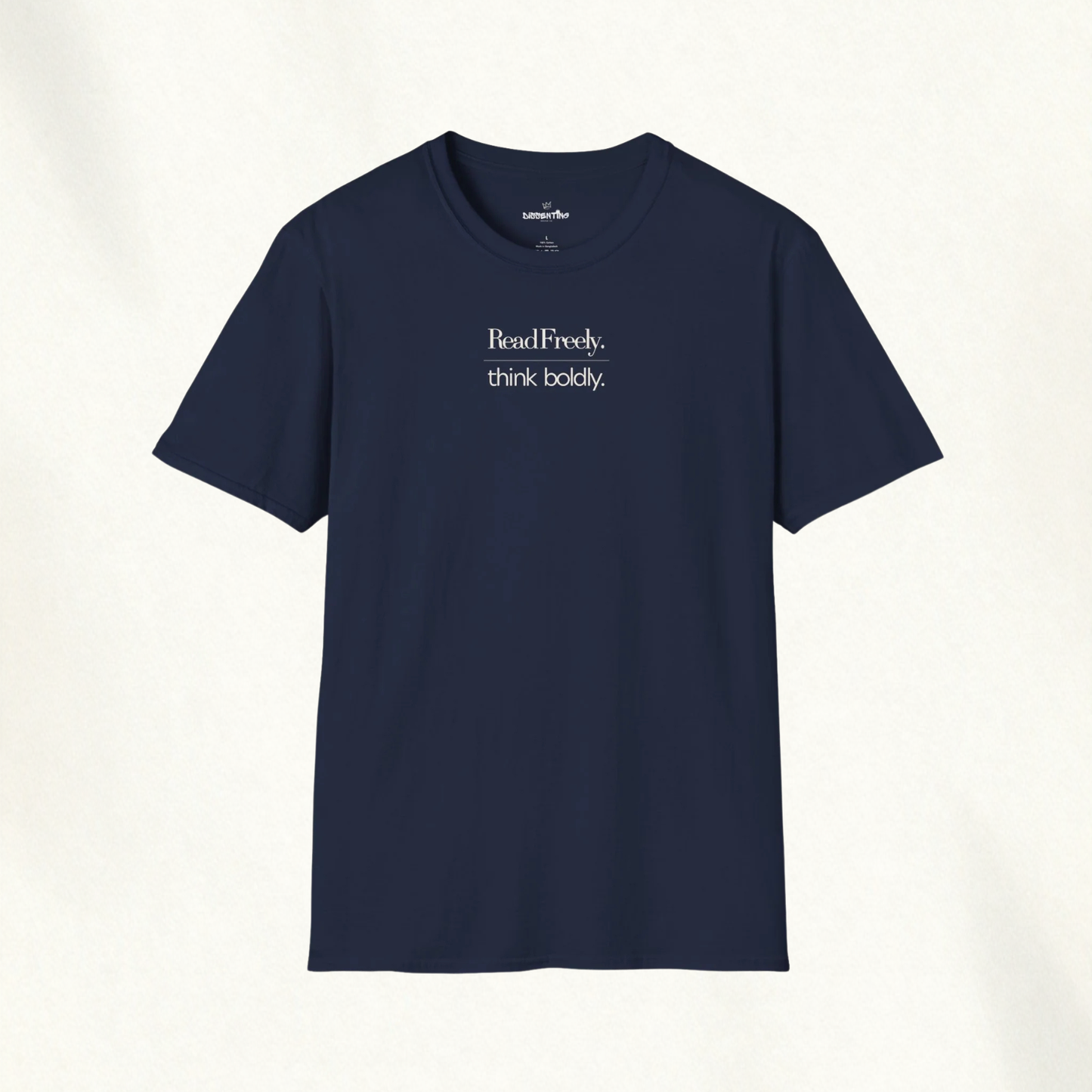 READ FREELY. THINK BOLDLY. — Dual Mandate Tee