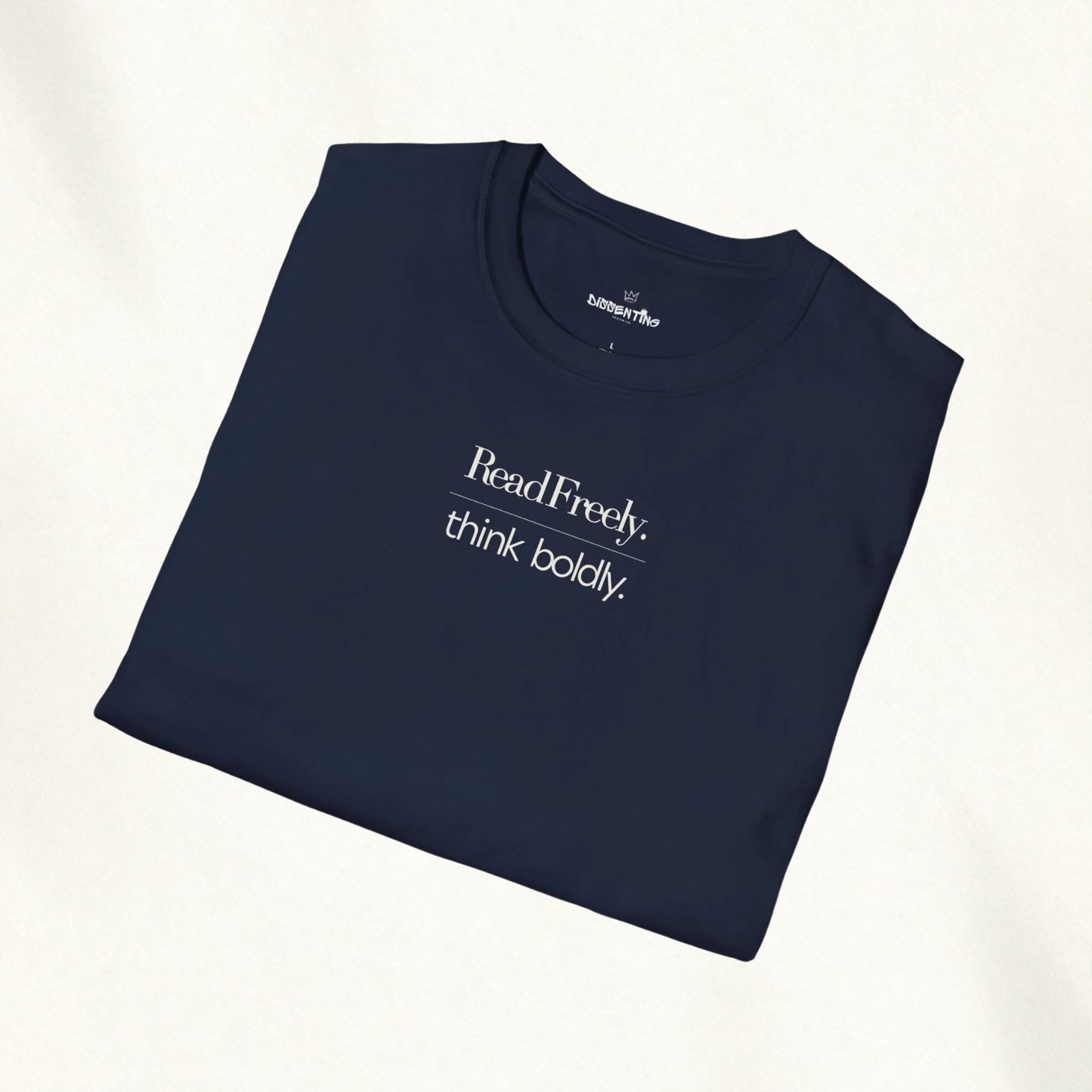 READ FREELY. THINK BOLDLY. — Dual Mandate Tee