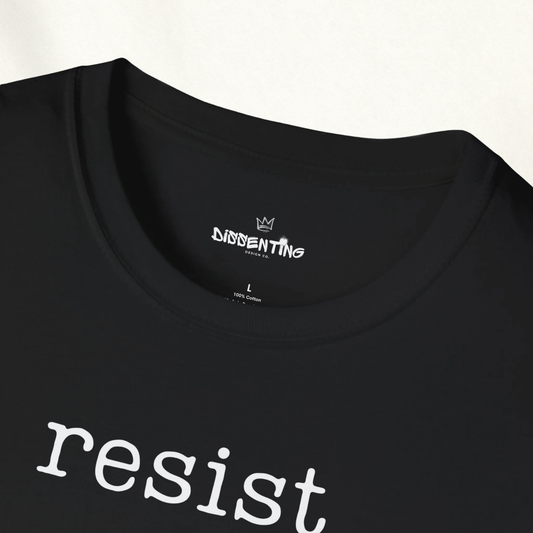 RESIST. — Classic Statement Tee